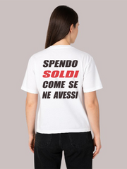T-shirt Oversize Unisex “Spendo Soldi Come Se Ne Avessi” – Edizione Virale