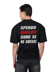 T-shirt Oversize Unisex “Spendo Soldi Come Se Ne Avessi” – Edizione Virale