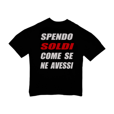 T-shirt Oversize Unisex “Spendo Soldi Come Se Ne Avessi” – Edizione Virale